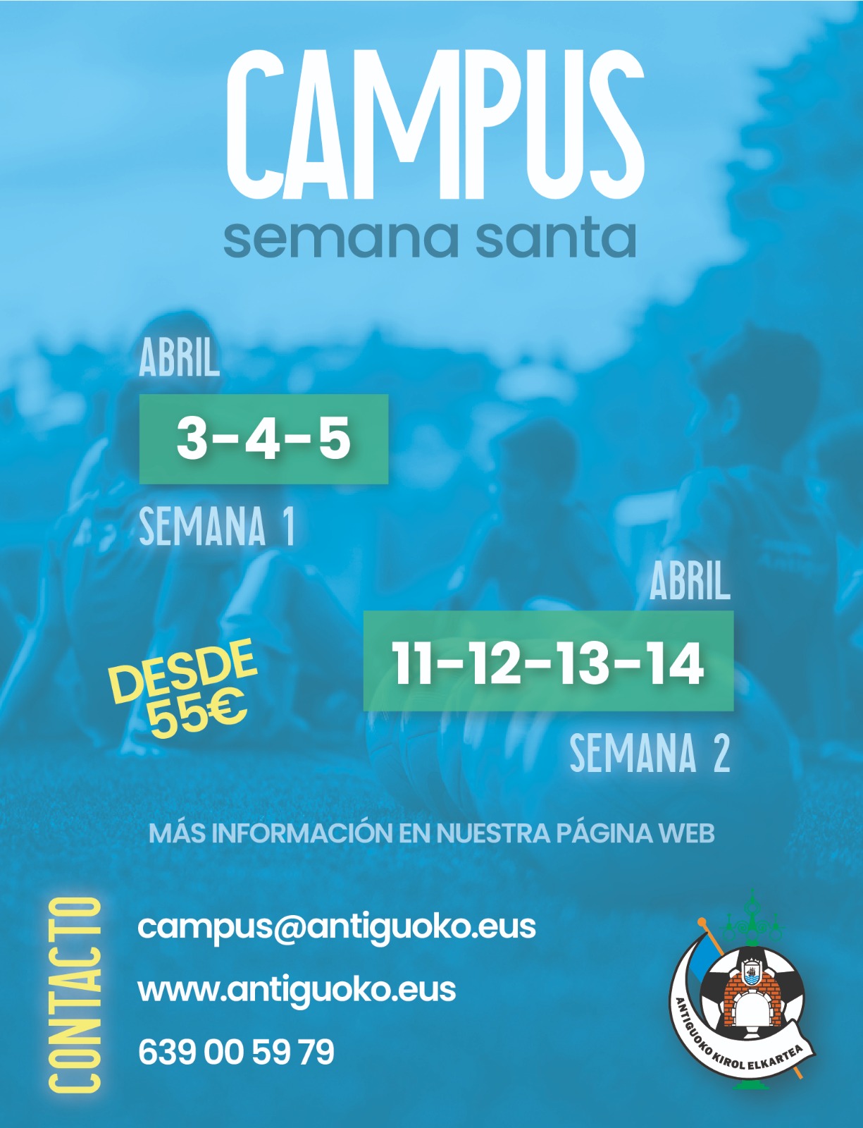 ¡ABIERTAS INSCRIPCIONES CAMPUS SEMANA SANTA!